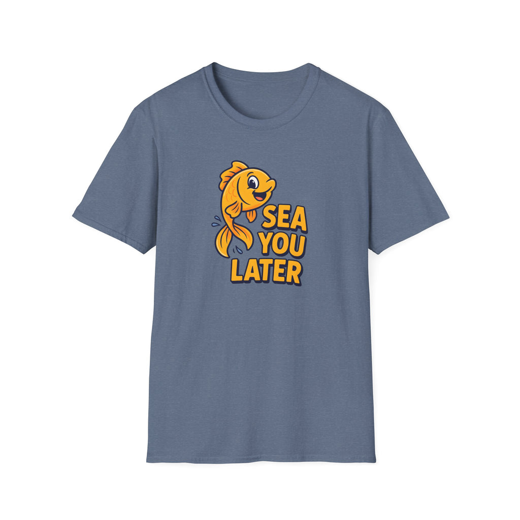 Sea You Later T-Shirt